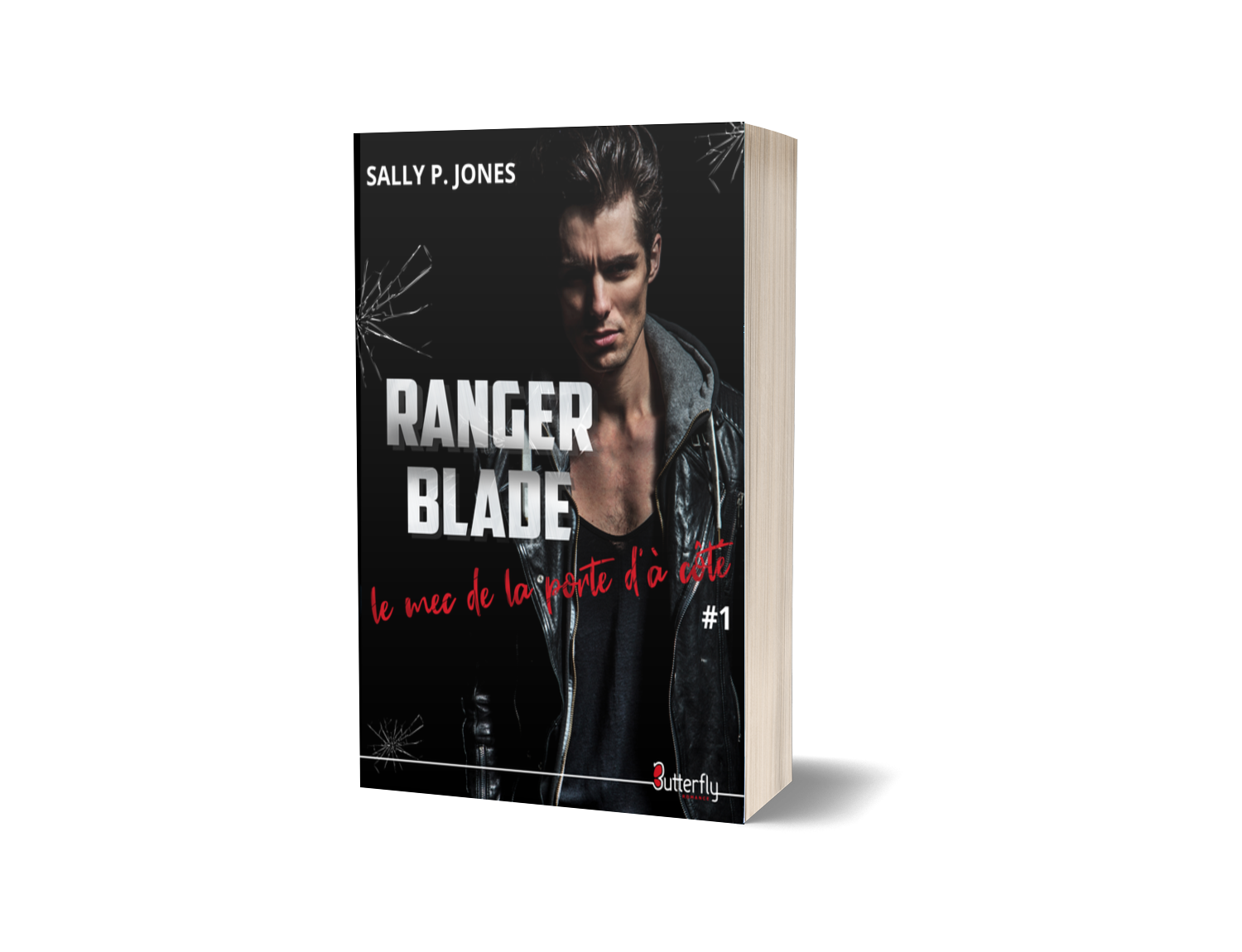 Ranger Blade, le mec de la porte d'à côté #1 - Sally P. Jones (En précommande : sortie le 27/03)